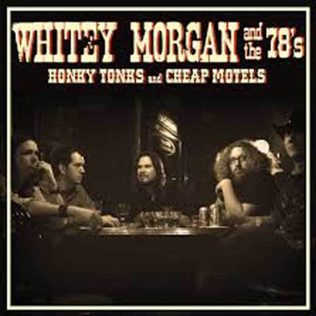 Honky Tonks and Cheap Motels album cover by Whitey Morgan and the 78's