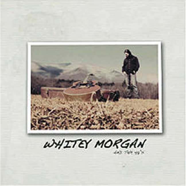 Whitey Morgan and the 78's album cover by Whitey Morgan and the 78's