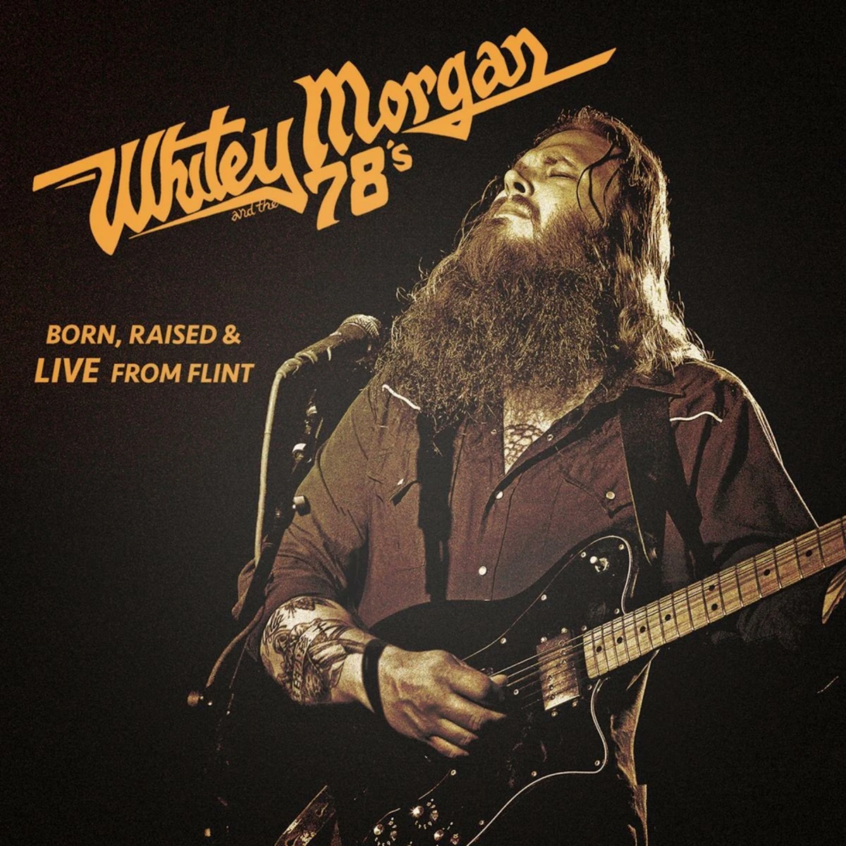 Born, Raised & Live from Flint album cover by Whitey Morgan and the 78's